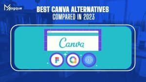 Read more about the article Best Canva Alternatives Compared In 2023 (Including Free Options)