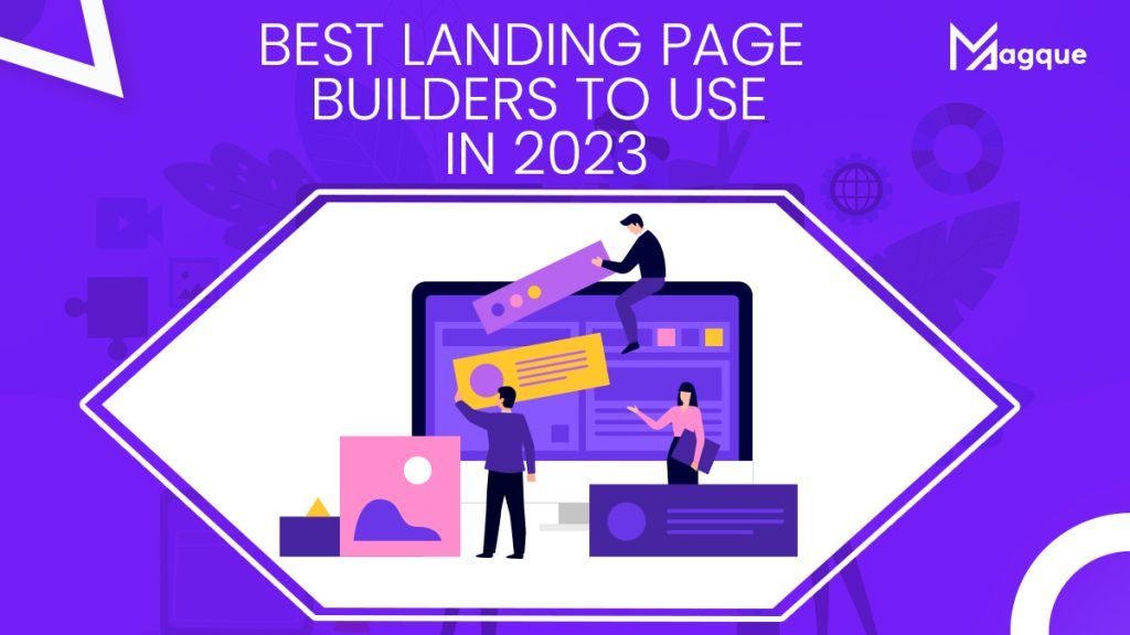 Landing Page Builders To Use In 2023