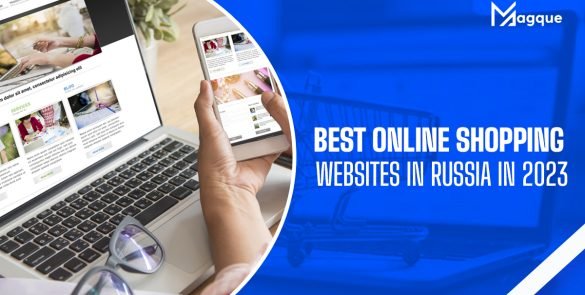 Best Online Shopping Websites In Russia In 2023