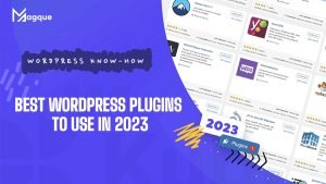 WordPress Plugins To Use In 2023