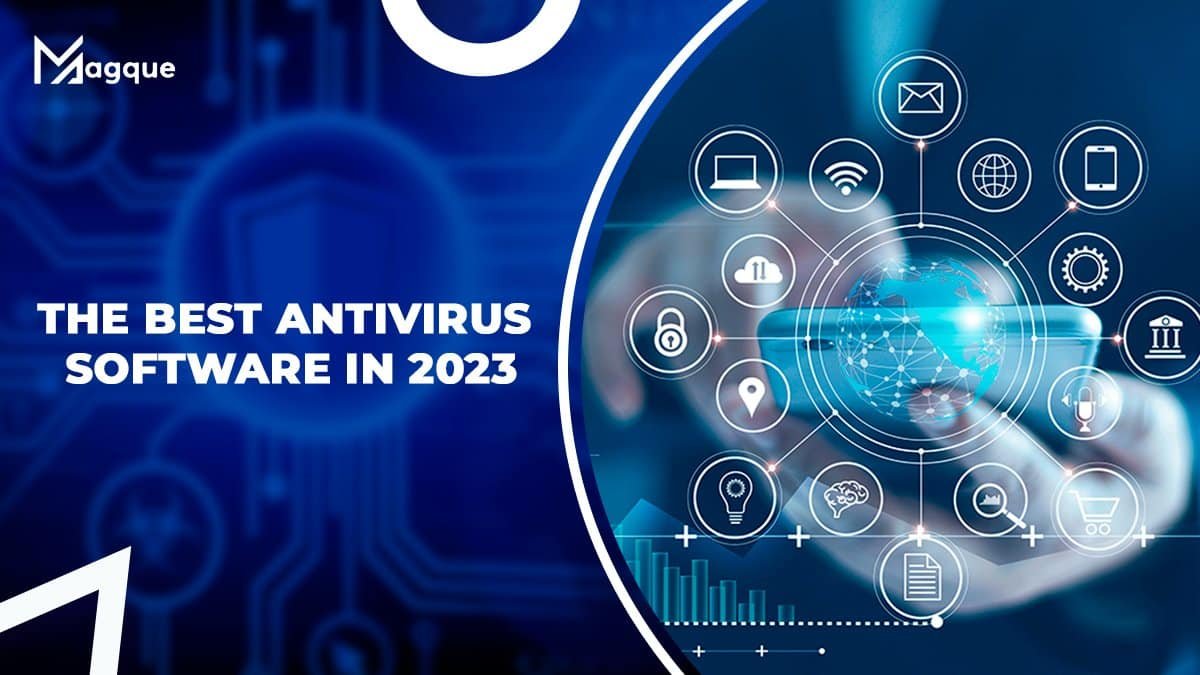 Read more about the article The Best Antivirus Software In 2023