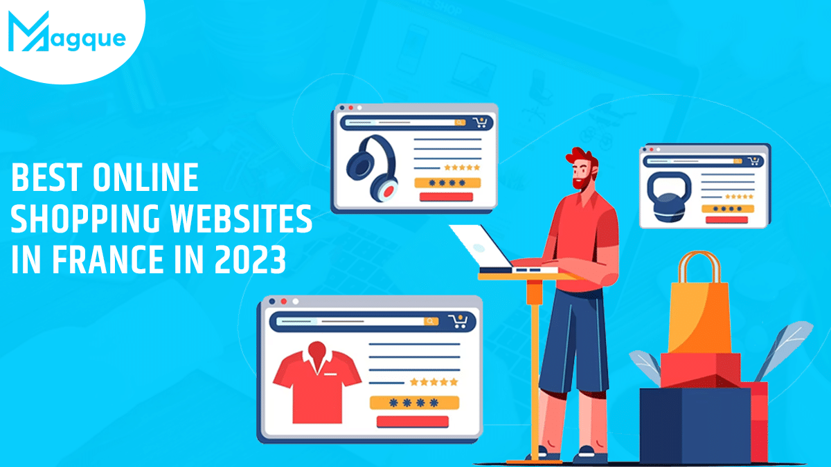 Read more about the article The Best Online Shopping Websites In France In 2023