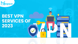 Read more about the article Best VPN Services of 2023