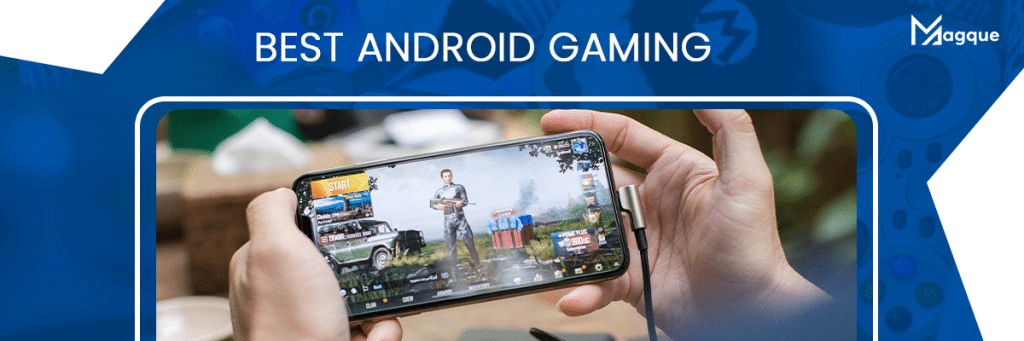 Best Android Gaming