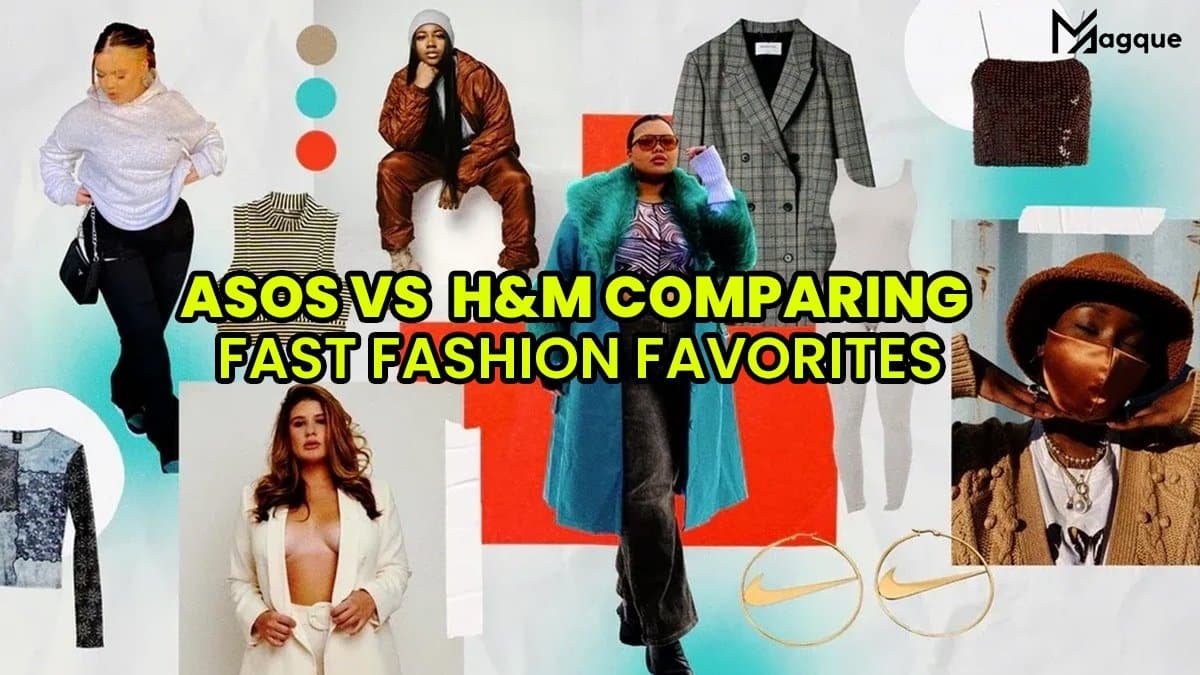 ASOS vs. H&M: Comparing Fast Fashion Favorites