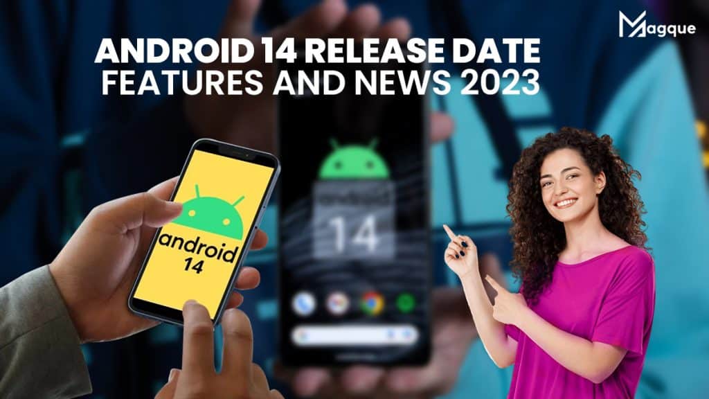 Android 14 Release