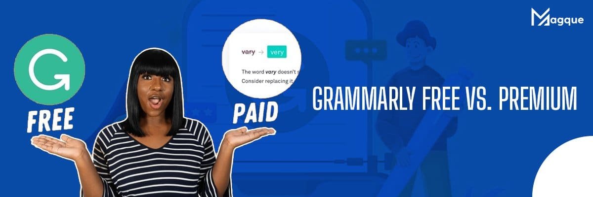 Grammarly Free vs. Premium