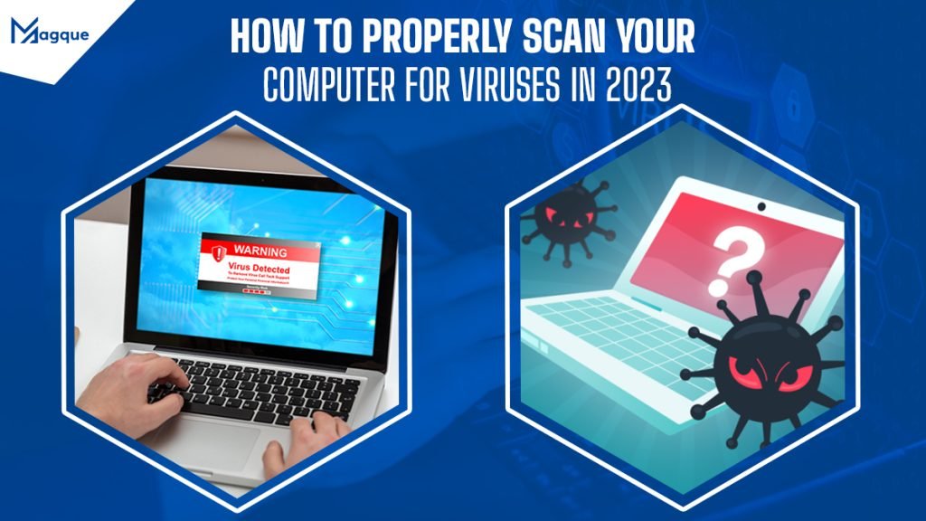 Scan Your Computer For Viruses