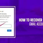 How To Recover A Hacked Gmail Account – Step-By-Step Guide 2023