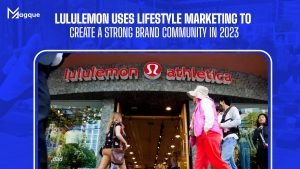 Read more about the article How Lululemon Uses Lifestyle Marketing To Create A Strong Brand Community In 2023