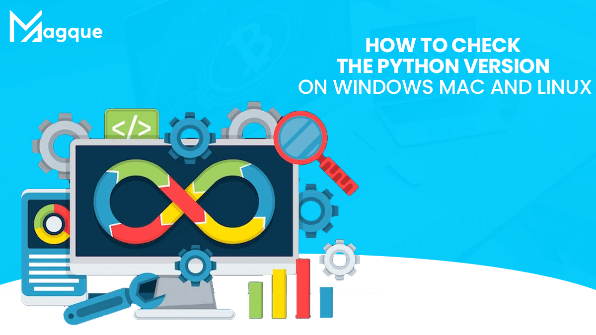 You are currently viewing How To Check The Python Version On Windows, Mac, And Linux – Complete Guide 2023