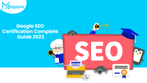 Read more about the article Google SEO Certification – Complete Guide 2023