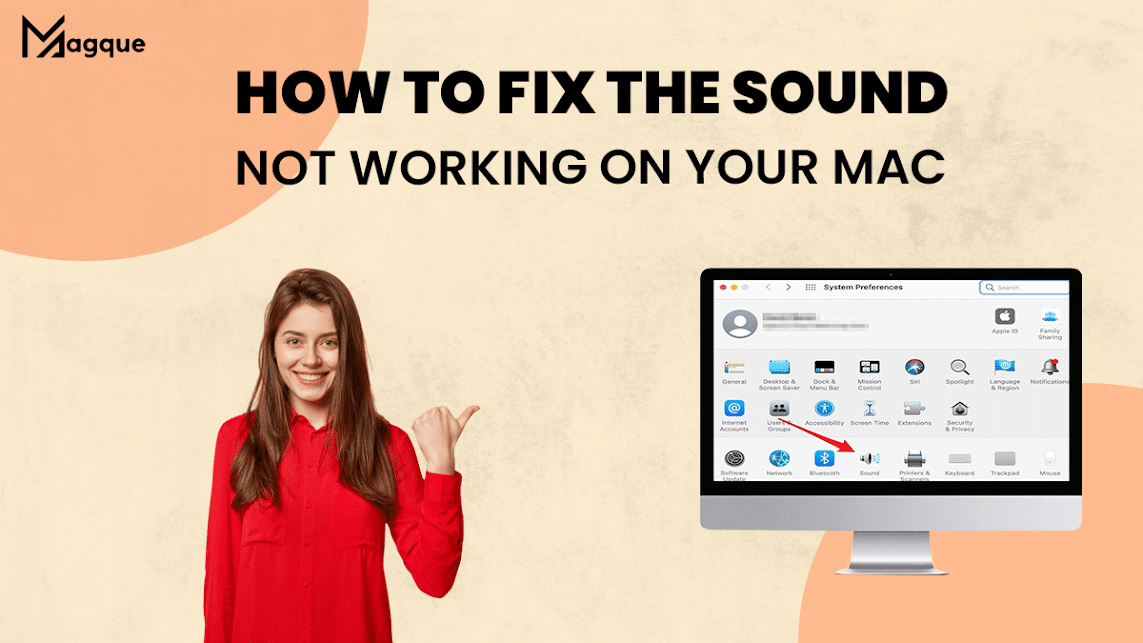 How to Fix the Sound Not Working on Your Mac