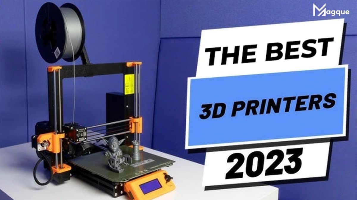 The Best 3D Printers for 2023