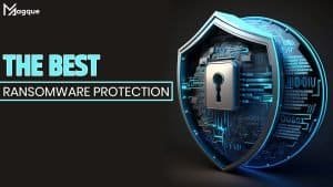 Read more about the article The Best Ransomware Protection for 2023