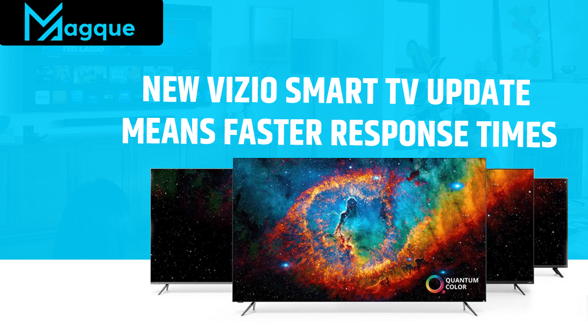 New Vizio Smart TV Update Means Faster Response Times