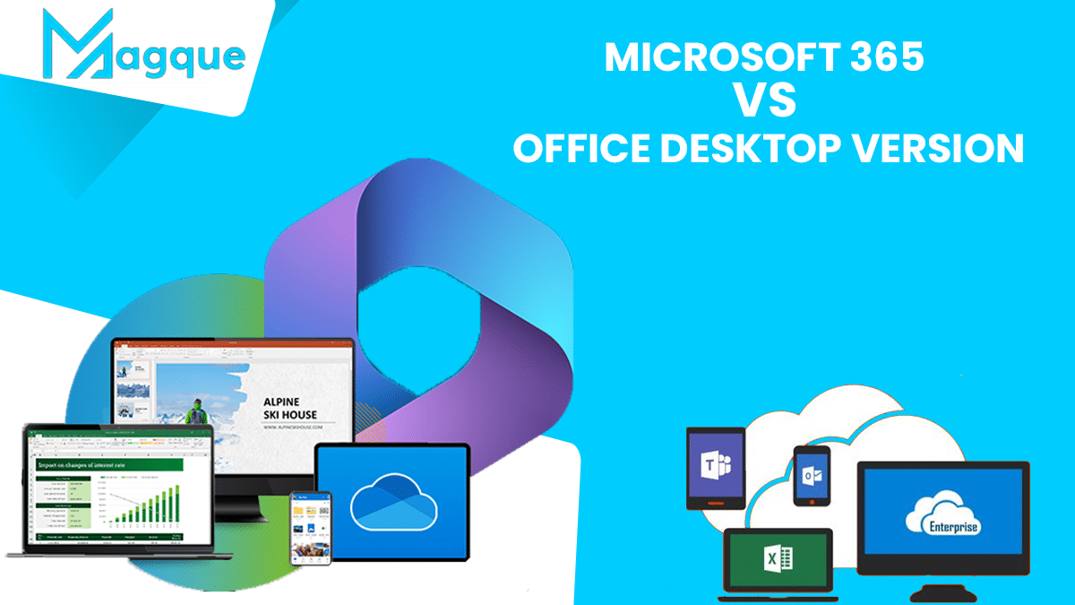 You are currently viewing Microsoft 365 vs. Office Desktop Version
