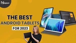 Read more about the article The Ultimate Guide to Choosing the Best Android Tablets in 2023