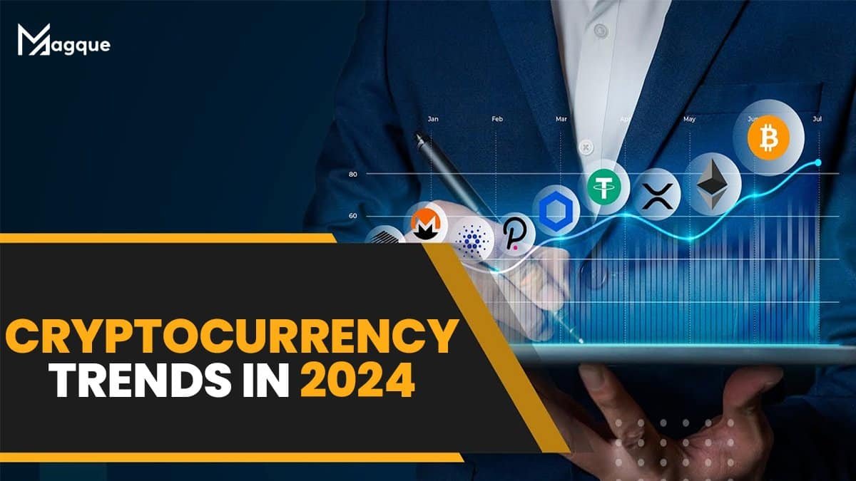 Cryptocurrency Trends in 2024
