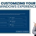 Customizing Your Windows Experience