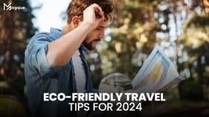 Read more about the article Eco-Friendly Travel Tips for 2024