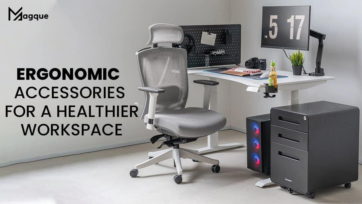 You are currently viewing Ergonomic Accessories for a Healthier Workspace