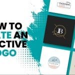 How to Create an Effective Logo