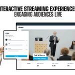 Interactive Streaming Experiences: Engaging Audiences Live