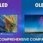 OLED vs QLED: A Comprehensive Comparison