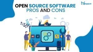 Read more about the article Open Source Software Pros and Cons