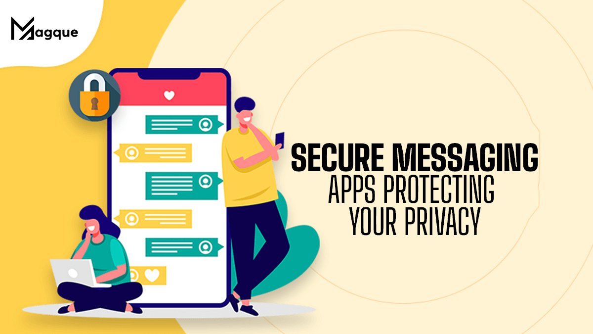 You are currently viewing Secure Messaging Apps Protecting Your Privacy