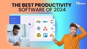 Read more about the article The Best Productivity Software of 2024