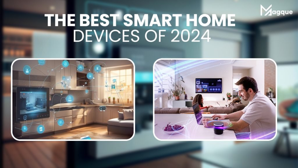 Best Smart Home Devices of 2024