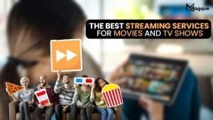 Read more about the article The Best Streaming Services for Movies and TV Shows
