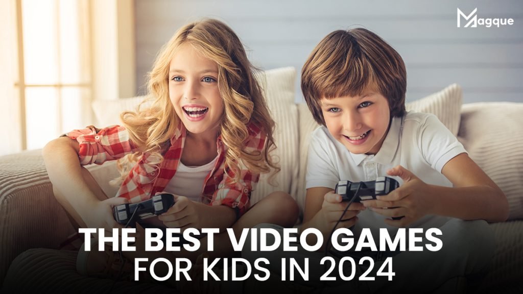 The Best Video Games for Kids in 2024