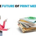 The Future of Print Media