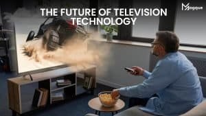 Read more about the article The Future of Television Technology