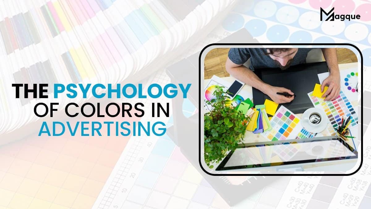 The Psychology of Colors in Advertising