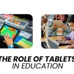 The Role of Tablets in Education