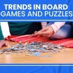 Trends in Board Games and Puzzles