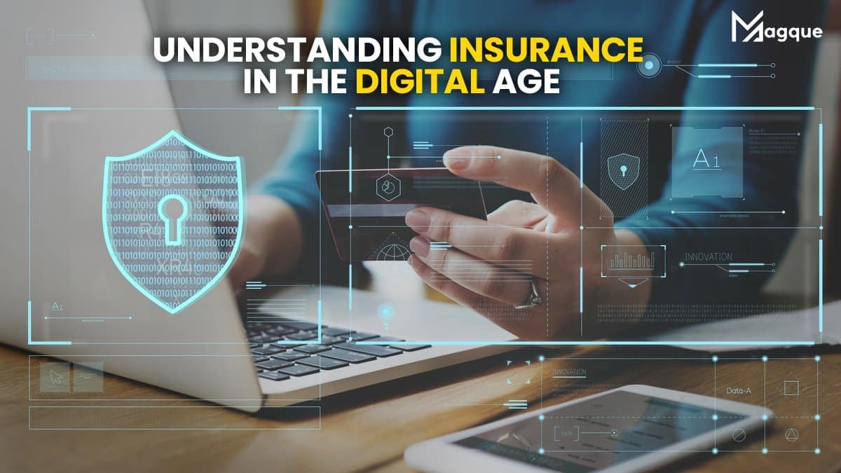Understanding Insurance in the Digital Age