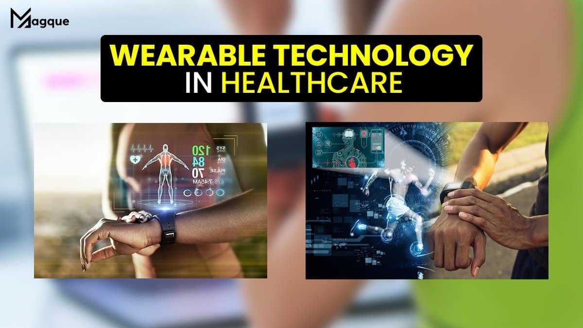 You are currently viewing Wearable Technology in Healthcare