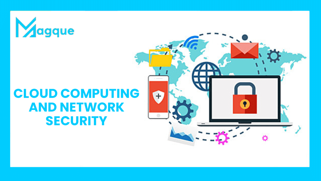 Cloud Computing and Network Security