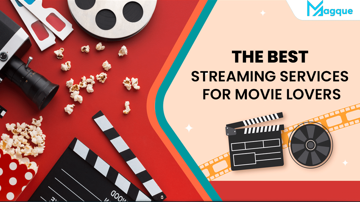 Read more about the article The Best Streaming Services for Movie Lovers