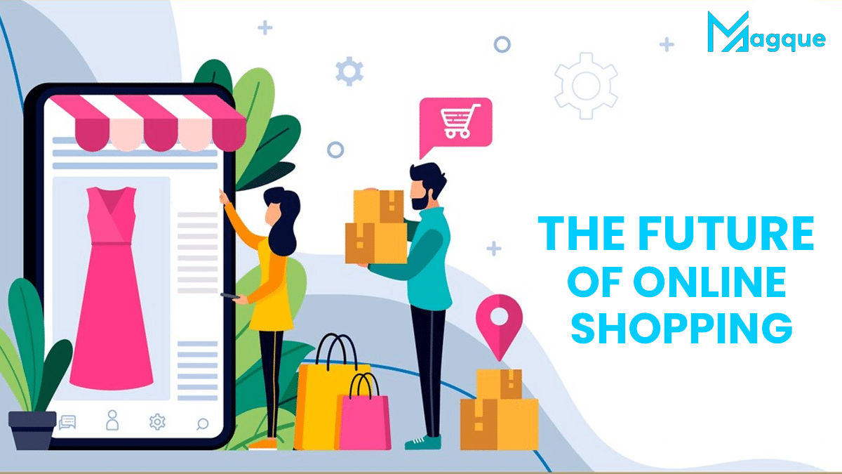 Read more about the article The Future of Online Shopping