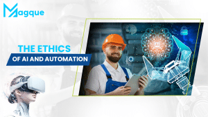 Read more about the article The Ethics of AI and Automation