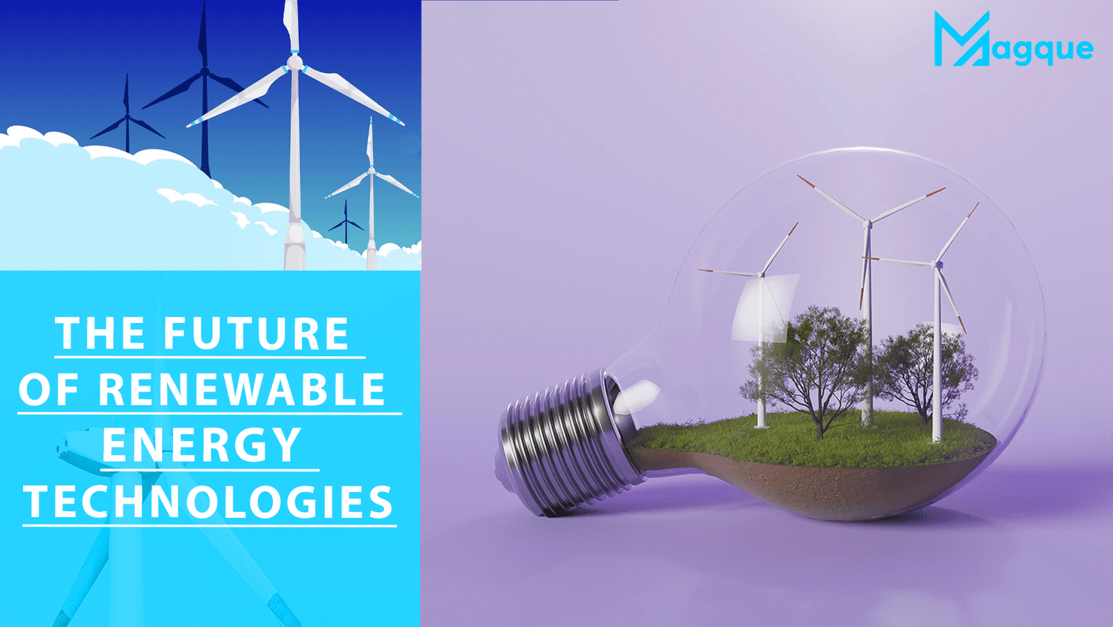 Read more about the article The Future of Renewable Energy Technologies