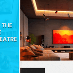 Building the Ultimate Home Theatre System
