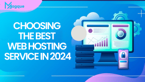 Read more about the article Choosing the Best Web Hosting Service in 2024
