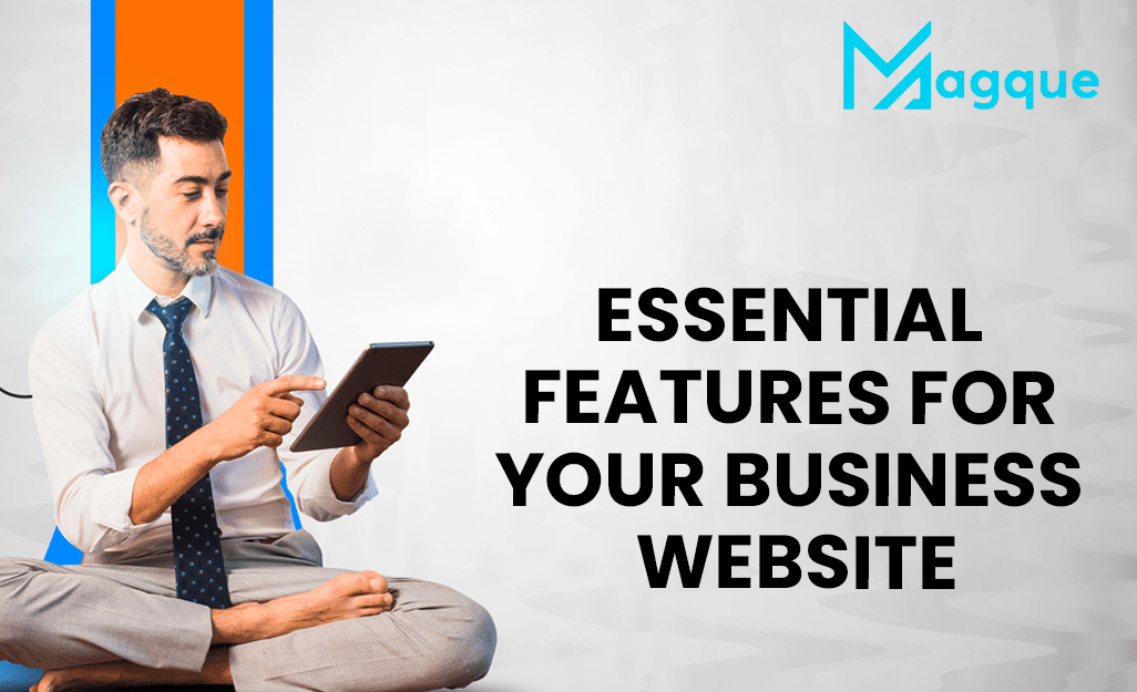 Essential Features for Your Business Website